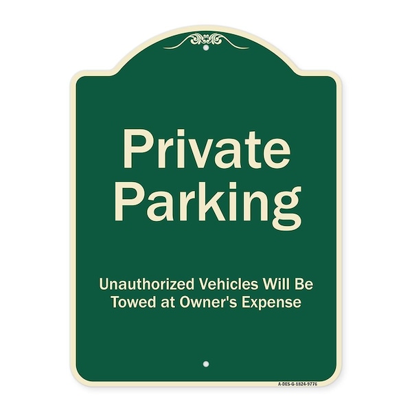 Designer Series-Private Parking Unauthorized Vehicles Will Be Towed Owner E, 24" x 18", G-1824-9776